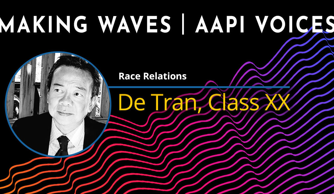 Making Waves |  AAPI Voices: De Tran