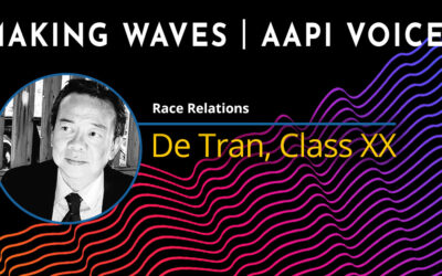 Making Waves |  AAPI Voices: De Tran