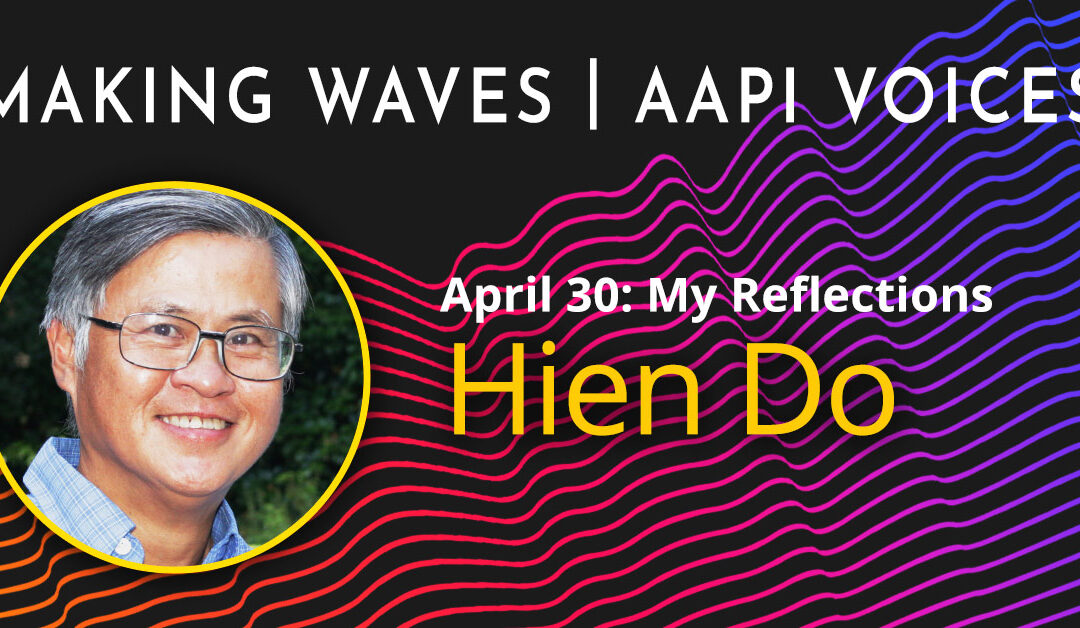 Making Waves | AAPI Voices: Hien Do