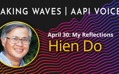 Making Waves | AAPI Voices: Hien Do