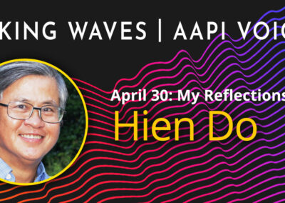 Making Waves | AAPI Voices: Hien Do