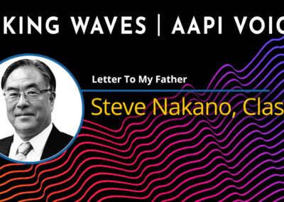 Making Waves | AAPI Voices: Steve Nakano