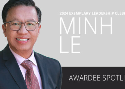 Exemplary Leadership Spotlight: Minh Le