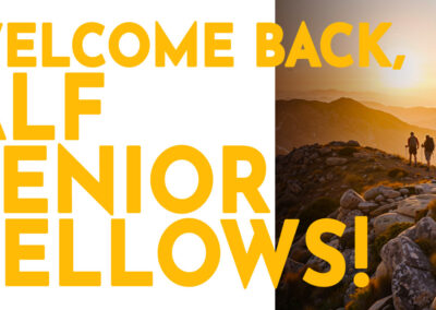 Welcome Back ALF Senior Fellows