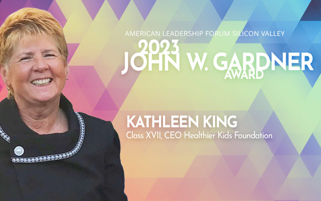 2023 John W. Gardner Award: Kathleen King