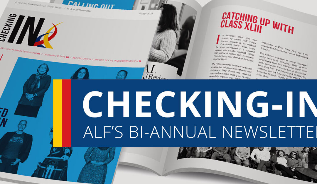 Checking In: ALF Silicon Valley’s Winter 2023 Newsletter